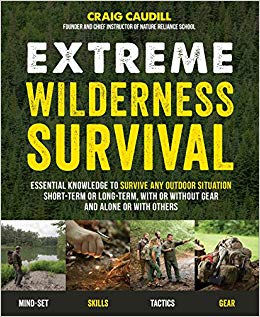 Extreme Wilderness Survival: Craig Caudill
