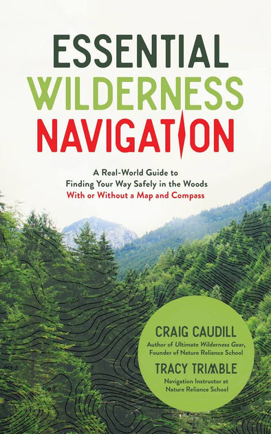 Essential Wilderness Navigation: Caudill & Trimble